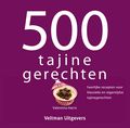 Kookboek - 500 Tajinegerechten