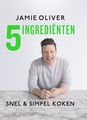 Kookboek - Jamie Oliver 5 Ingredienten