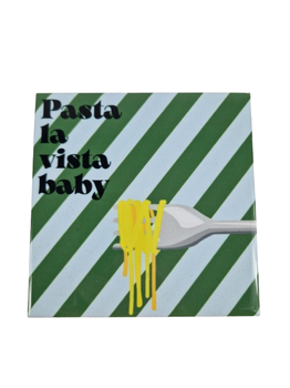Tegeltje Pasta la vista baby