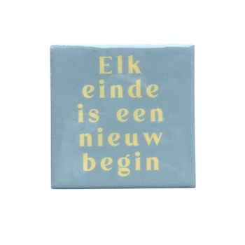 Tegeltje nieuw begin keramiek 10x10x0,5cm