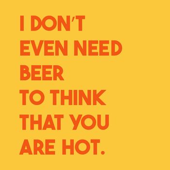 Tegeltje I don't even need beer