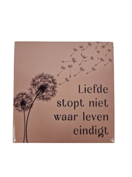 Tegeltje liefde stopt niet