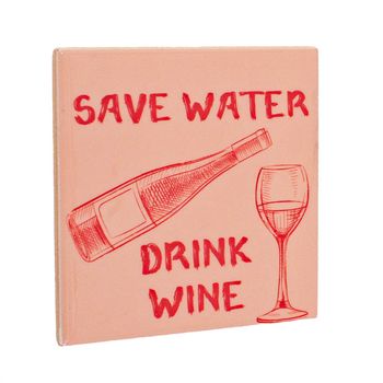 Kacheln sparen Wasser trinken Wein