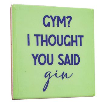 Tegeltje gym or gin