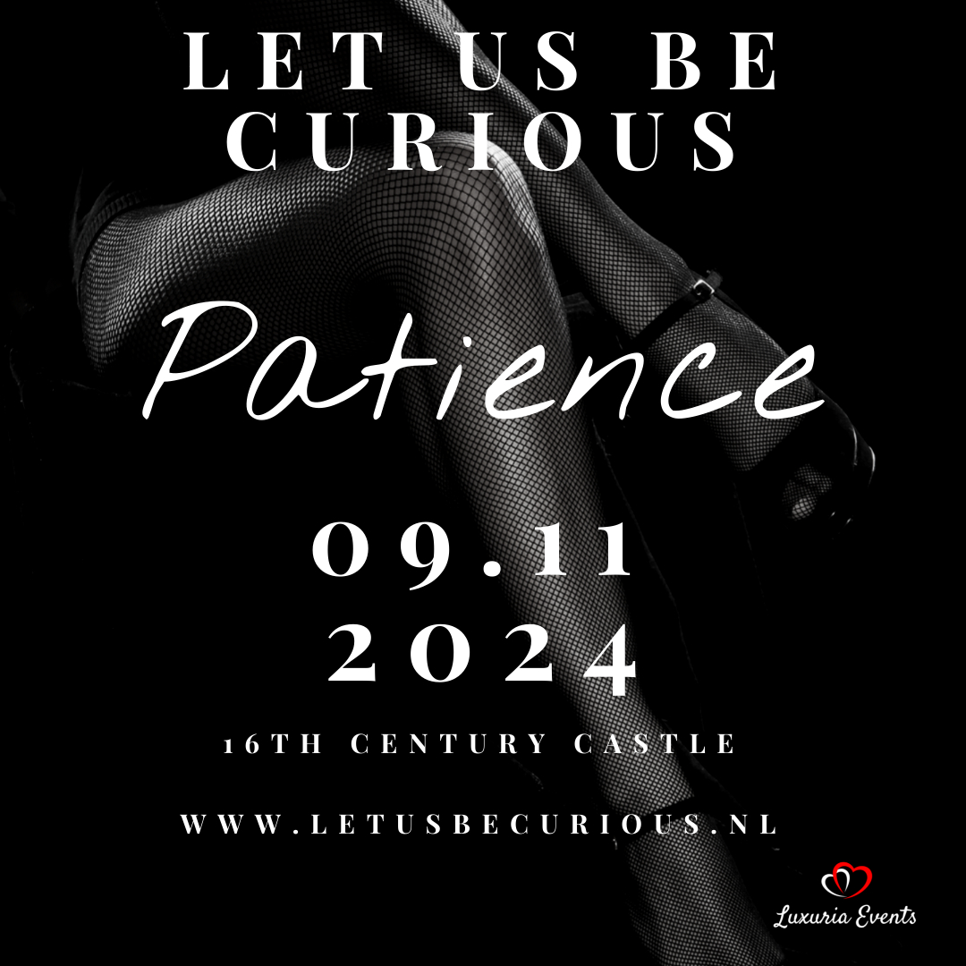 Let us be curious - Patience